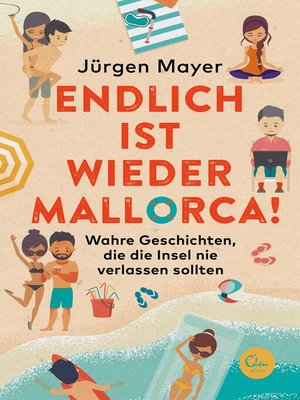 cover image of Endlich ist wieder Mallorca!